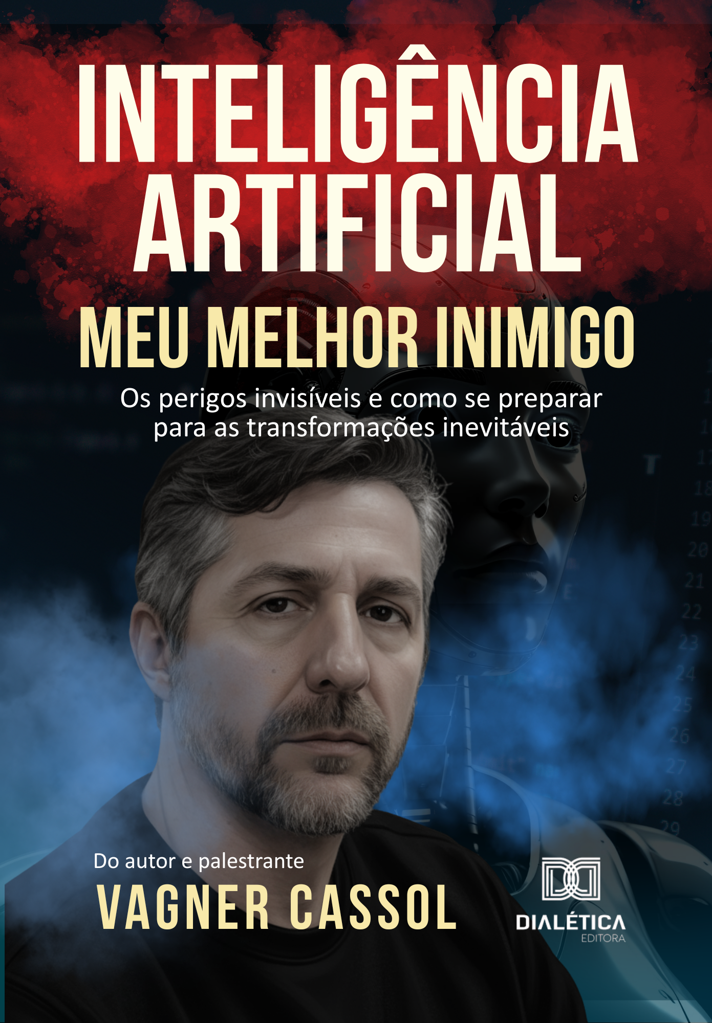 Capa do livro Inteligência Artificial: Meu Melhor Inimigo